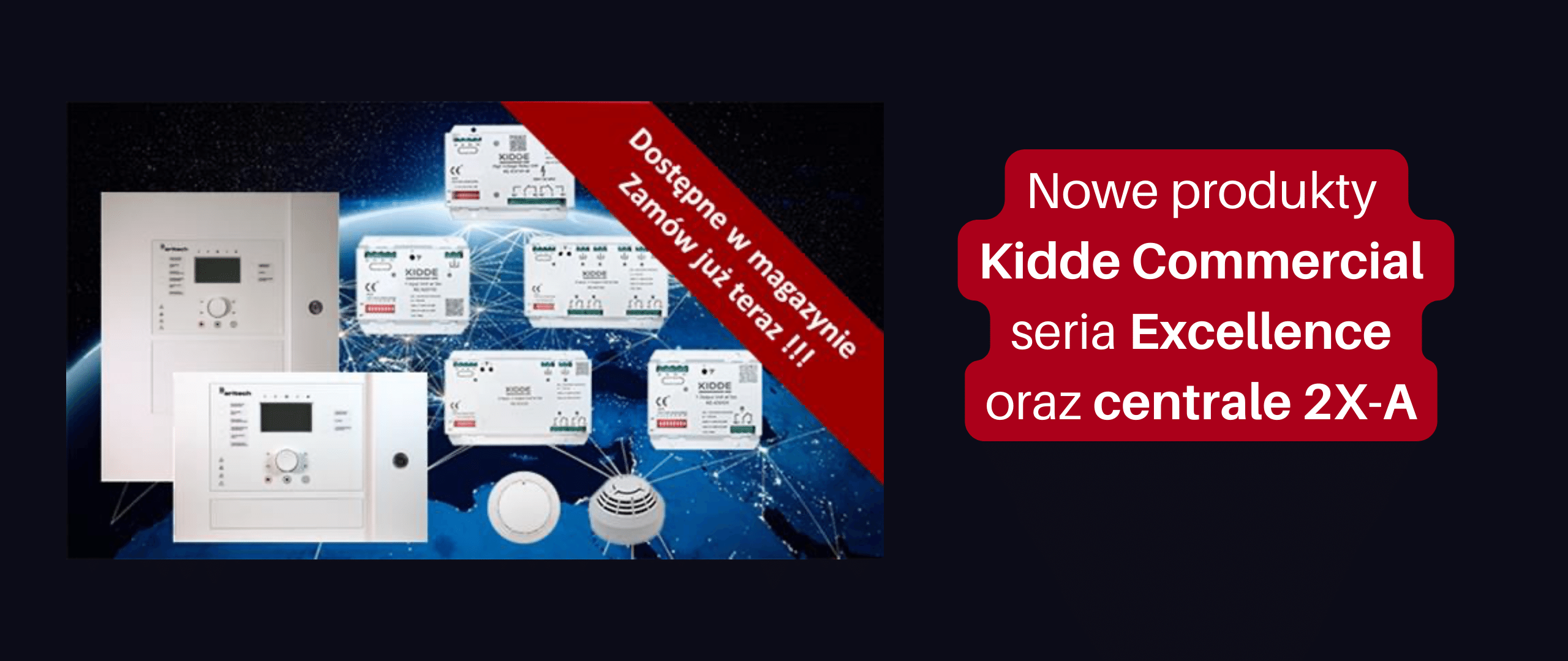 Kidde Commercial seria Excellence oraz centrale 2X-A