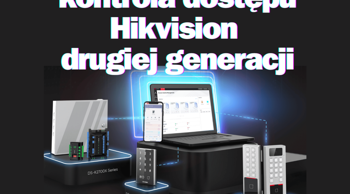 Profesjonalna kontrola dostępu Hikvision drugiej generacji
