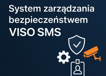 System zarządzania bezpieczeństwem VISO SMS – wygoda i kontrola w rękach instalatora