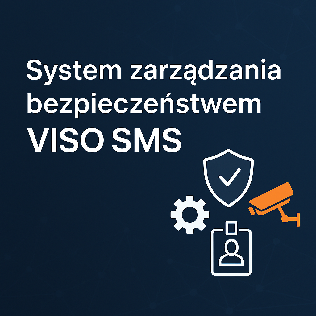 System zarządzania bezpieczeństwem VISO SMS – wygoda i kontrola w rękach instalatora