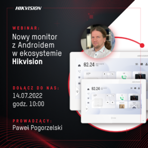 Nowy monitor z Androidem w ekosystemie Hikvision