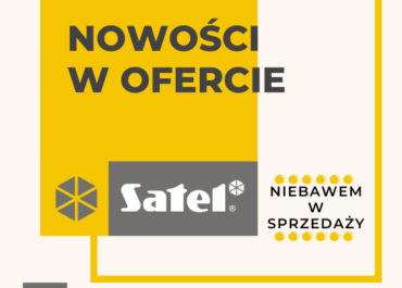 SATEL z nowościami w ofercie - Poznaj 4 nowe produkty.