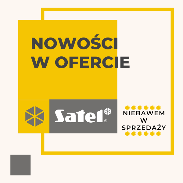 SATEL z nowościami w ofercie – Poznaj 4 nowe produkty.